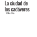 Portada La ciudad de los cadaveres